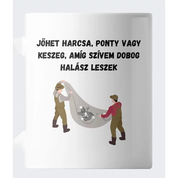 Jöhet harcsa ponty vagy keszeg bögre (halász)