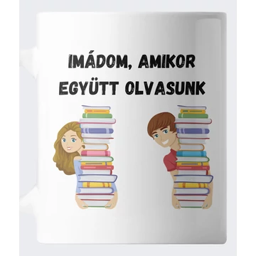 Imádom, amikor együtt olvasunk ajándék könyves bögre