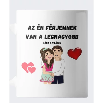 Az én férjemnek van a legnagyobb bögre - Valentin napi ajándék ötlet