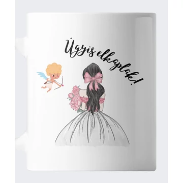 Úgyis elkaplak bögre - Valentin napi ajándék ötlet