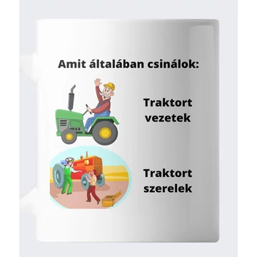 Amit általában csinálok bögre (gazdász)