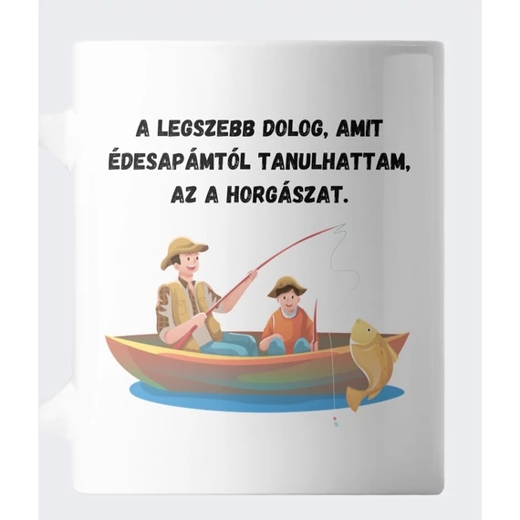 A legszebb dolog a horgászat bögre