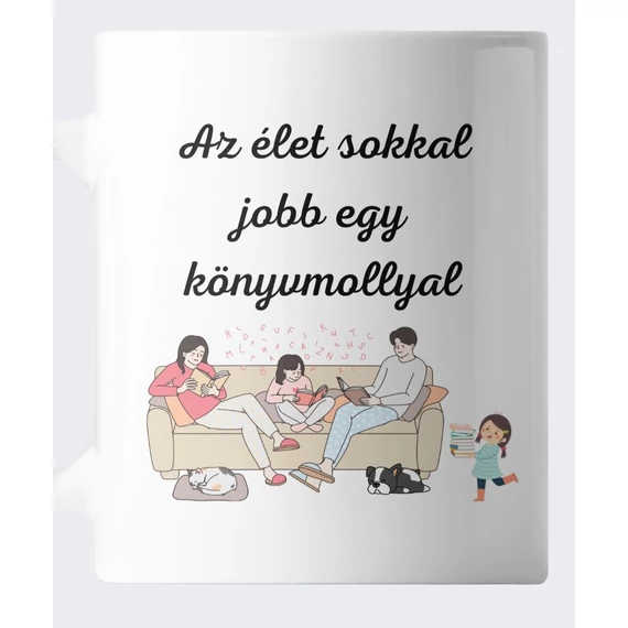 Az élet sokkal jobb egy könyvmollyal bögre